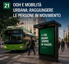 OOH E MOBILIT&Agrave; URBANA: RAGGIUNGERE LE PERSONE IN MOVIMENTO