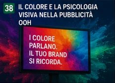 IL COLORE E LA PSICOLOGIA VISIVA NELLA PUBBLICIT&Agrave; OOH