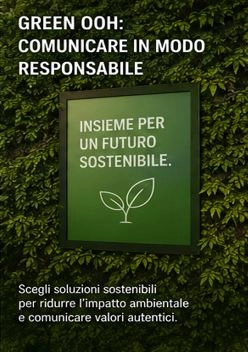 GREEN OOH: COMUNICARE IN MODO RESPONSABILE